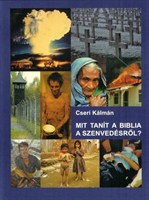 Mit tanít a Biblia a szenvedésről? (papír) [Antikvár könyv]