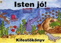 Isten jó! - kifestőkönyv