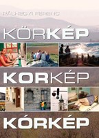 Körkép - korkép - kórkép (Papír)