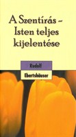 A Szentírás - Isten teljes kijelentése (Papír)