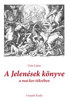 A Jelenések könyve a mai kor tükrében