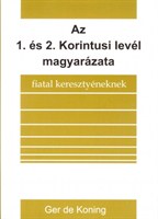 Az 1. és 2. Korintusi levél magyarázata fiatal keresztyéneknek (Papír)