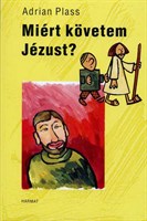 Miért követem Jézust? (Papír)