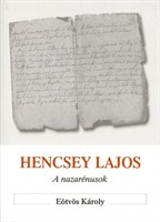 Hencsey Lajos - A nazarénusok (Papír)