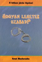 Hogyan lehetek szabad? (Papír)