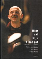 Mint aki látja a hangot (Keménytáblás)