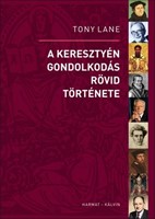 A keresztyén gondolkodás rövid története (Keménytáblás)