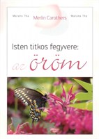 Isten titkos fegyvere: az öröm