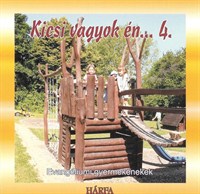 Kicsi vagyok én... 4. (CD)