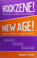 Rockzene! Ifjúság haladó korunkba/ New Age! Megkezdődött-e a nagy fordulat? (papír) [Antikvár könyv]