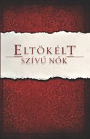 Eltökélt szívű nők