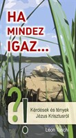 Ha mindez igaz...