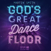 God's Great Dance Floor Step 02