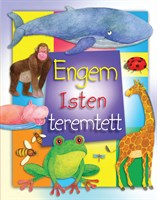 Engem Isten teremtett (Keménytáblás)