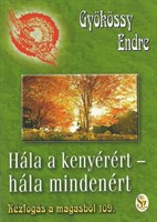 Hála a kenyérért - hála mindenért (Füzet)