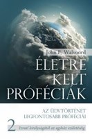 Életre kelt próféciák 2.