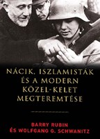 Nácik, iszlamisták és a modern Közel-Kelet megteremtése (Papír)