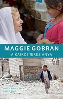 Maggie Gobran - A kairói Teréz anya (Keménytáblás)