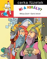 Ki a király? (Füzet)