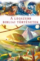 A legszebb bibliai történetek