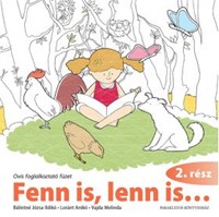 Fenn is, lenn is.... 2. rész