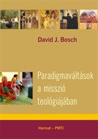 Paradigmaváltások a misszió teológiájában (Papír)