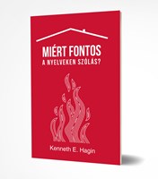 Miért fontos a nyelveken szólás? (Füzetkapcsolt)