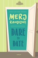 Merj randizni! - Dare to date