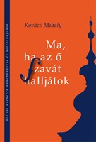 Ma, ha az ő szavát halljátok (Papír)