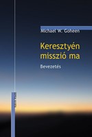 Keresztyén misszió ma (Keménytáblás)