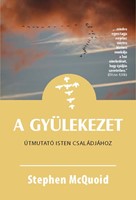 A gyülekezet - Útmutató Isten családjához (Papír)