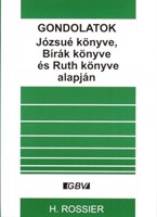 Gondolatok Józsué könyve, Bírák könyve és Ruth könyve alapján (papír)