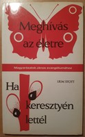 Meghívás az életre - Ha keresztyén lettél (Papír) [Antikvár könyv]