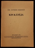 Dr. Luther Márton Kis Kátéja