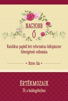 Nagyobb Ő - Értékmozaik (Papír)