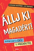 Állj ki magadért!