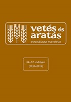 Vetés és aratás 54-57. évfolyam (2016-2019)