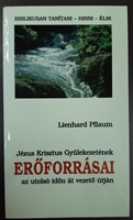 Jézus Krisztus Gyülekezetének erőforrásai az utolsó időn át vezető útján (Papír) [Antikvár könyv]