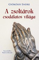 A zsoltárok csodálatos világa (Keménytáblás)