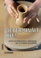 Determinált hit?