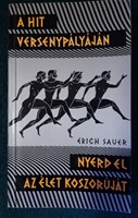 A hit versenypályáján - Nyerd el az élet koszorúját (Papír) [Antikvár könyv]