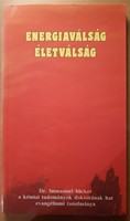 Energiaválság - életválság (Papír) [Antikvár könyv]