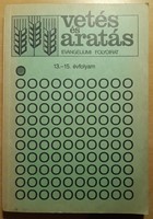 Vetés és aratás 13-15. évfolyam (Papír) [Antikvár könyv]