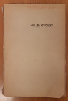 Müller György élete (Papír) [Antikvár könyv]