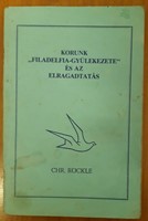 Korunk Filadelfia-gyülekezete és az elragadtatás (Papír) [Antikvár könyv]