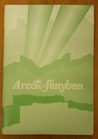 Arcok-fényben (Papír) [Antikvár könyv]