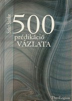 500 prédikáció vázlata (Papír) [Antikvár könyv]
