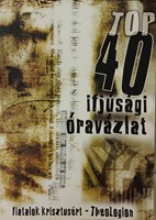 TOP 40 ifjúsági óravázlat (Papír) [Antikvár könyv]