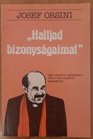 „Halljad bizonyságaimat