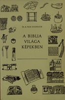 A Biblia világa képekben (Papír) [Antikvár könyv]